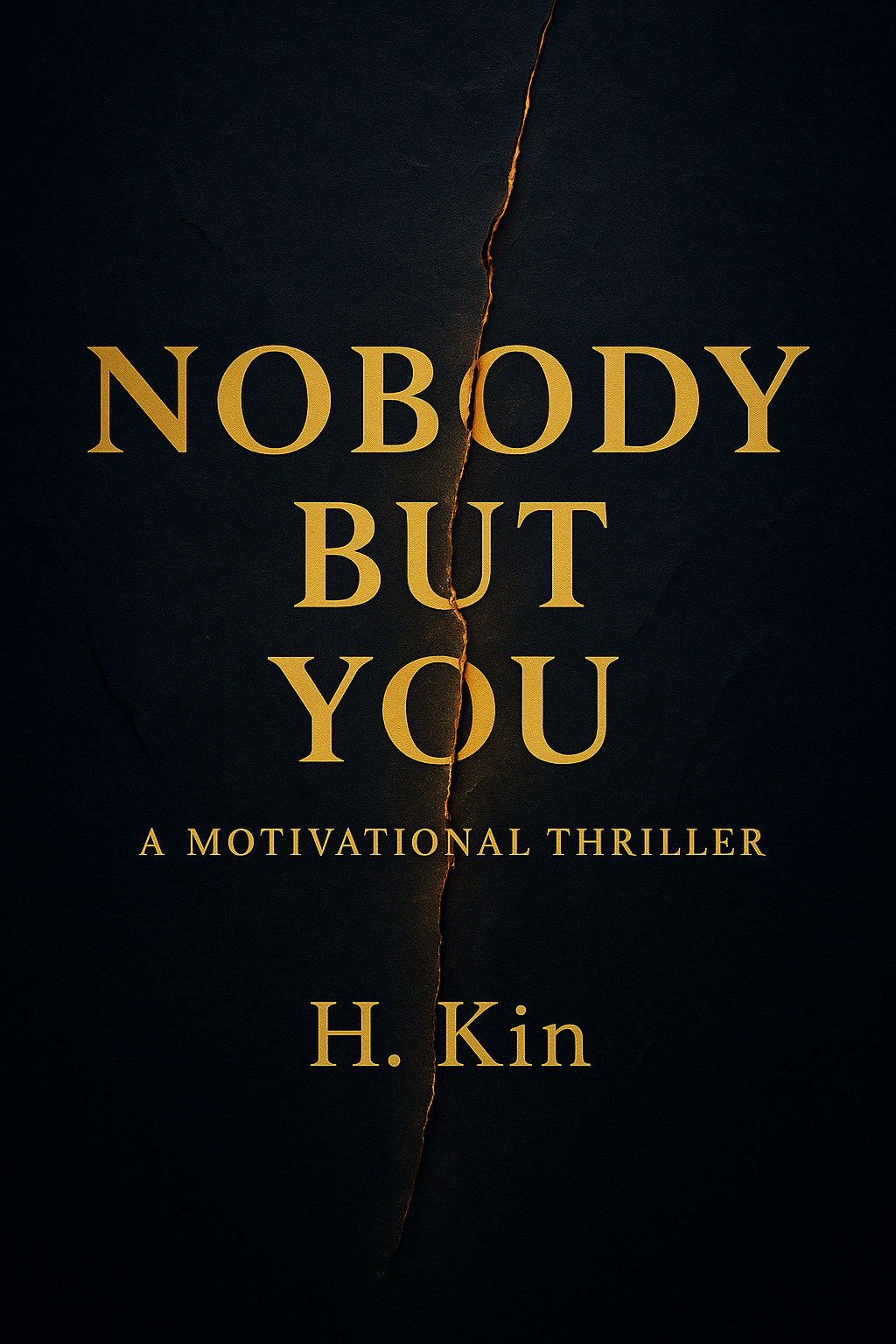 Nobody but You